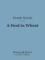 A Deal in Wheat (Barnes & Noble Digital Library): And Other Stories of the New and Old West