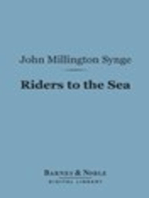 Riders to the Sea (Barnes & Noble Digital Library)
