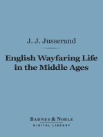 English Wayfaring Life in the Middle Ages (Barnes & Noble Digital Library)