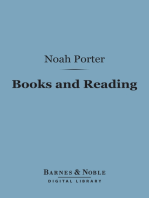 Books and Reading: (Barnes & Noble Digital Library): What Books Shall I Read and How Shall I Read Them?