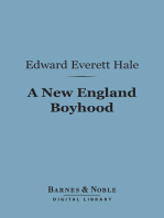 A New England Boyhood (Barnes & Noble Digital Library): And Other Bits of Autobiography