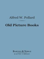 Old Picture Books (Barnes & Noble Digital Library): With Other Essays on Bookish Subjects