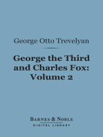 George the Third and Charles Fox, Volume 2 (Barnes & Noble Digital Library): The Concluding Part of the American Revolution