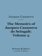 The Memoirs of Jacques Casanova de Seingalt, Volume 3 (Barnes & Noble Digital Library): The Eternal Quest