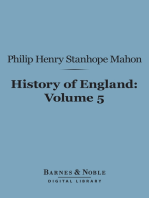 History of England (Barnes & Noble Digital Library): From the Peace of Utrecht to the Peace of Versailles (1713-1783), Volume 5