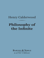 Philosophy of the Infinite (Barnes & Noble Digital Library): A Treatise on Man's Knowledge of the Infinite Being