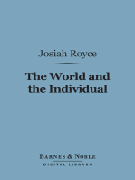 The World and the Individual (Barnes & Noble Digital Library): The Four Historical Conceptions of Being