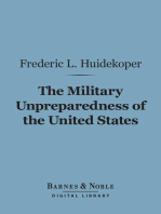 The Military Unpreparedness of the United States (Barnes & Noble Digital Library)