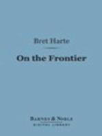 On The Frontier (Barnes & Noble Digital Library)