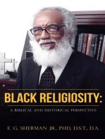 Black Religiosity: A Biblical and Historical Perspective