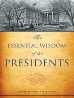 The Essential Wisdom of the Presidents