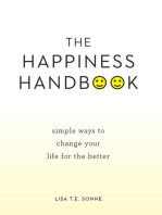 The Happiness Handbook: Simple Ways to Change Your Life for the Better