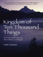 Kingdom of Ten Thousand Things: An Impossible Journey from Kabul to Chiapas