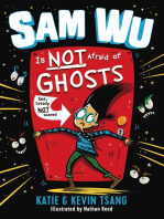 Sam Wu Is Not Afraid of Ghosts