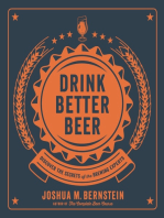 Drink Better Beer: Discover the Secrets of the Brewing Experts