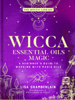 Wicca Essential Oils Magic: A Beginner's Guide to Working with Magic Oils