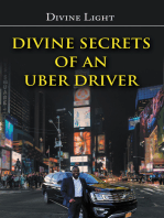 Divine Secrets of an Uber Driver