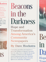 Beacons in the Darkness: Hope and Transformation Among America’s Community Newspapers