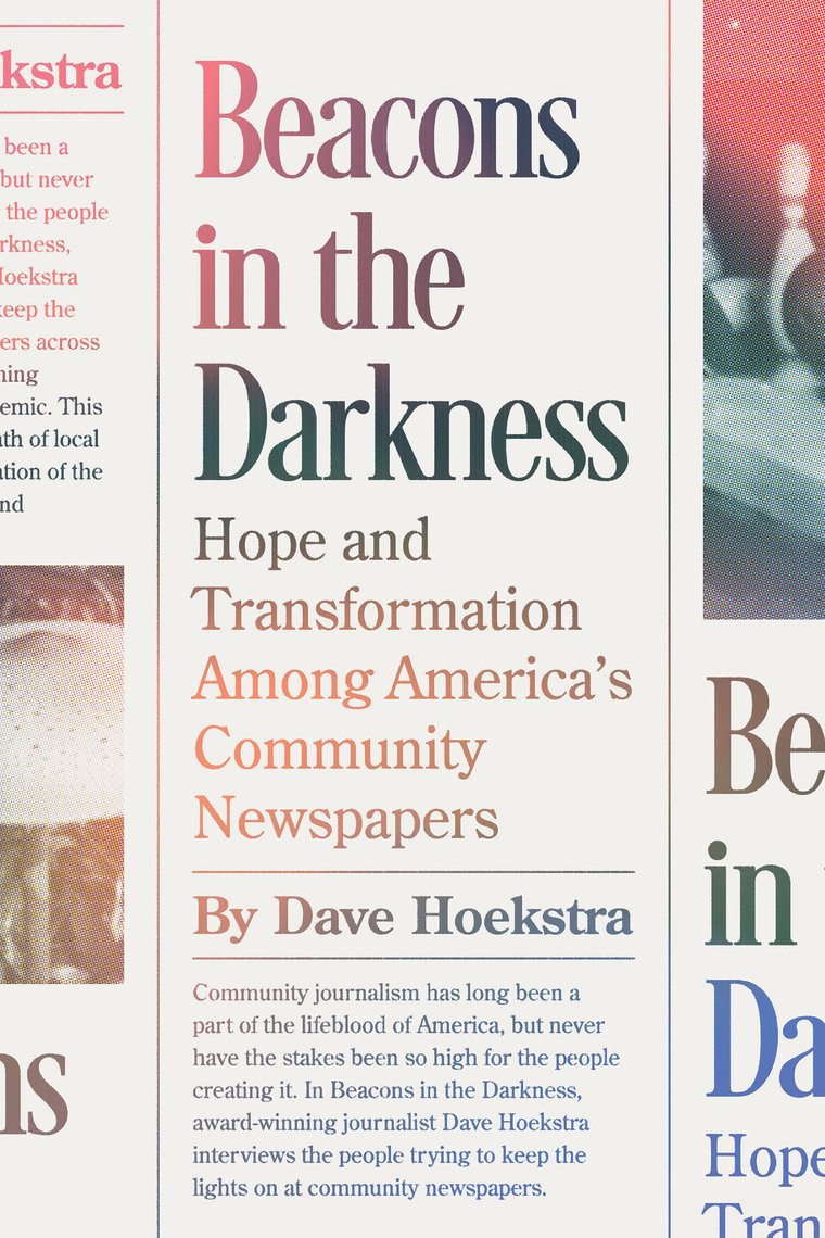 Beacons in the Darkness by Dave Hoekstra