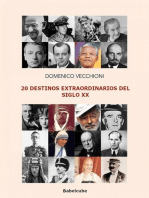 20 Destinos Extraordinarios del Siglo XX: biographias