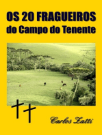 Os 20 Fragueiros Do Campo Do Tenente