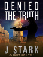 Denied the Truth: The Society Series, #5