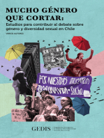 Mucho género que cortar: Estudios para contribuir al debate sobre género y diversidad sexual en Chile