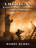 America's Blunders, Wonders and Waste