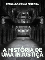 A História De Uma Injustiça