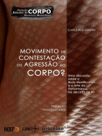 Movimento De Contestação Ou Agressão Ao Corpo?