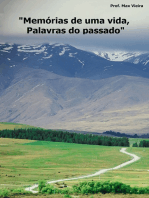 "memórias De Uma Vida, Palavras Do Passado"