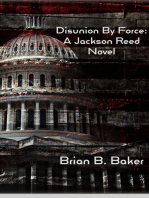 Disunion By Force: A Jackson Reed Novel
