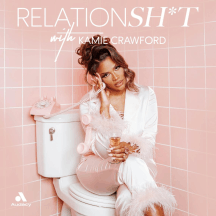 Relationsh*t with Kamie Crawford