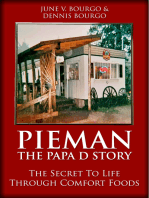 Pieman - The Papa D Story: The Secret To Life Through Comfort Foods