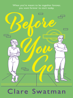 Before You Go: An unforgettable love story from Clare Swatman, author of Before We Grow Old