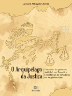 O arquipélago da Justiça: o modelo do governo judicial no Brasil e o controle do estatuto da magistratura