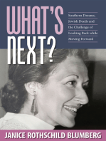 What's Next?: Southern Dreams, Jewish Deeds and the Challenge of Looking Back while Moving Forward