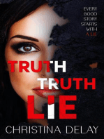 Truth Truth Lie: Twisted Texas Series