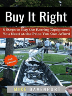 Buy It Right! 8 Steps to Buy the Rowing Equipment You Need at the Price You Can Afford: Rowing Workbook, #1