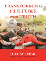 Transforming Culture with Truth Second Edition