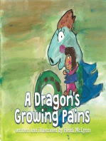 A Dragon's Growing Pains