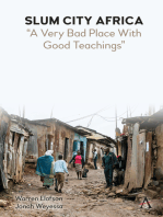 Slum City Africa: "A Very Bad Place with Good Teachings"