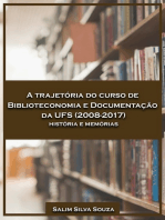 A Trajetória Do Curso De Biblioteconomia E Documentação Da Ufs (2008-2017)