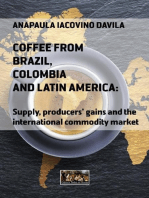 Coffee From Brazil, Colombia And Latin America