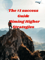 The #1 success guide Aim Higher Strategies: Aim Higher Strategies