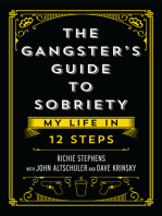 The Gangster’s Guide to Sobriety: My Life in 12 Steps