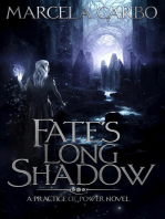Fate's Long Shadow: The Practice of Power, #1