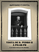 Visita De D. Pedro Ii À Pilar-pb E Outros Poemas Pilarenses