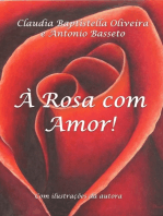 À Rosa Com Amor!