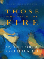 Those Who Hold the Fire